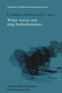 Water Waves and Ship Hydrodynamics : An Introduction - R. Timman