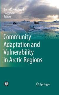 Community Adaptation and Vulnerability in Arctic Regions - Grete K. Hovelsrud