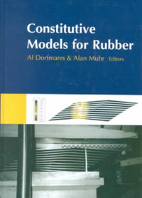 Constitutive Models for Rubber - Al Dorfmann