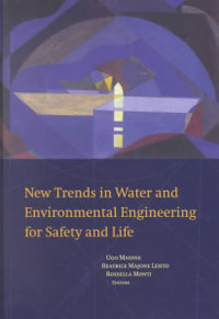 New Trends in Water and Environmental Engineering for Safety and Life - U. Maione