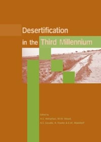 Desertification in the Third Millennium : Proceedings of an International Conference, Dubai, 12-15 February 2000 - A.S. Alsharhan