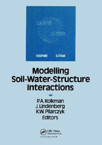 Modelling Soil-Water-Structure Interaction SOWAS 88 - P. A. Kolkman