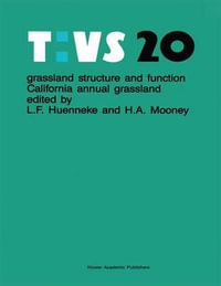 Grassland structure and function : California annual grassland - L.F. Huenneke