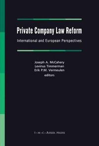 Private Company Law Reform : International and European Perspectives - Joseph A. McCahery