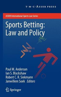 Sports Betting : Law and Policy - Paul M. Anderson