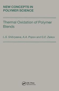 Thermal Oxidation of Polymer Blends : The Role of Structure - Lyudmila Shibryaeva