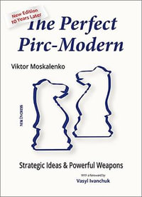 The Perfect Pirc-Modern - Viktor Moskalenko