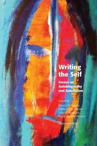 Writing the Self - Kerstin W. Shands