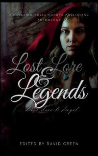 Lost Lore and Legends HC - David Green