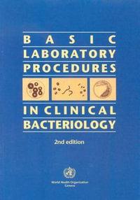 Basic Laboratory Procedures in Clinical Bacteriology - J. Vandepitte