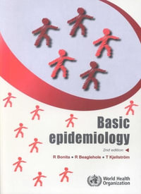 Basic Epidemiology : 2nd Edition - Ruth Bonita