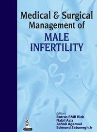 Medical & Surgical Management of Male Infertility - Botros RMB Rizk