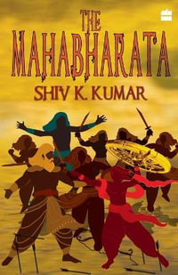 The Mahabharata - Shiv Kumar