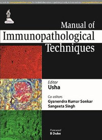 Manual of Immunopathological Techniques - Usha