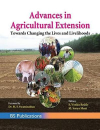 Advances in Agricultural Extension Towards Changing the Lives and Livelihoods - Sarvareddy Venku Reddy