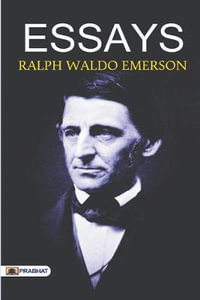 Essays - Ralph Emerson Waldo