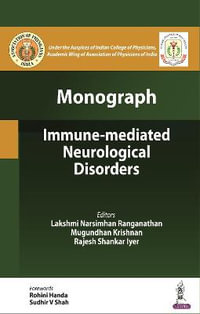 Immune-mediated Neurological Disorders : Monograph - Lakshmi Narsimhan Ranganathan