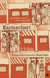 Karmachari : Short Stories About Ordinary People - Vasant Purushottam Kale