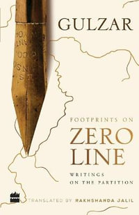 Footprints on Zero Line : Writings on the Partition - Gulzar