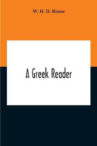 A Greek Reader - W. H. D. Rouse