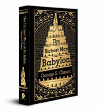 The Richest Man in Babylon : Deluxe Hardbound Edition - George S. Clason