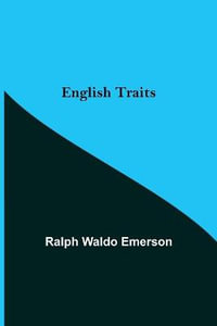 English Traits - Ralph Waldo Emerson