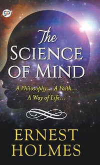 The Science of Mind (Hardcover Library Edition) - Ernest Holmes