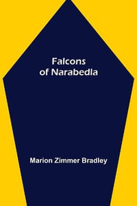 Falcons of Narabedla - Marion Zimmer Bradley