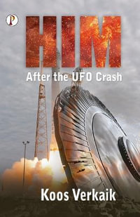 HIM : After the UFO Crash - Verkaik Koos