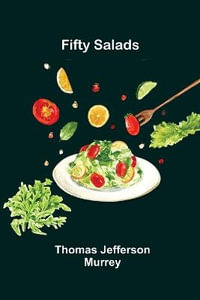 Fifty Salads - Thomas Jefferson Murrey