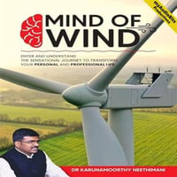 Mind of Wind - Dr. Karunamoorthy Neethimani