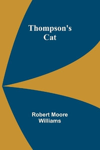 Thompson's Cat - Robert Moore Williams