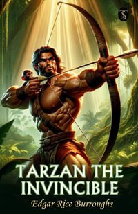 Tarzan The Invincible - Edgar Rice Burroughs