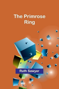 The Primrose Ring - Ruth Sawyer