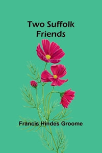 Two Suffolk Friends - Francis Hindes Groome