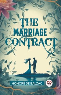 The Marriage Contract - Honore De Balzac