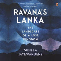 Ravana's Lanka - Sunela Jayewardene