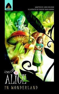 Alice in Wonderland : A Campfire Graphic Novel - Lewis Carroll