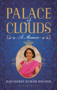 Palace of Clouds : A Memoir - Mr Rajyashree Kumari Bikaner