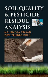 Soil Quality and Pesticide Residue Analysis - Mahendra Prasad & Pushpendra Koli