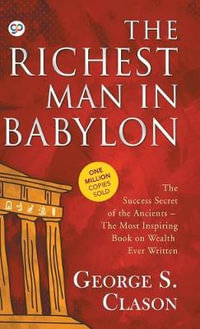 The Richest Man in Babylon : Deluxe Hardbound Edition - George S. Clason