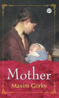 Mother - Maxim Gorky