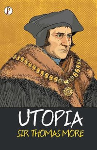 Utopia - Sir More Thomas