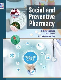 Social and Preventive Pharmacy - Ravi Shankar K.