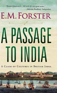 A Passage to India - E.M. Forster