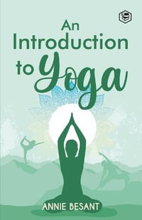 An Introduction to Yoga - Annie Besant