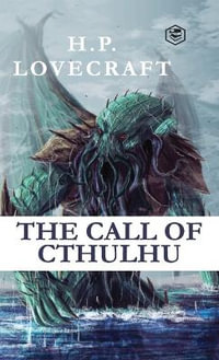 The Call of Cthulhu - H P Lovecraft