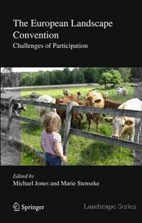 The European Landscape Convention : Challenges of Participation - Michael Jones