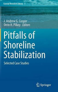 Pitfalls of Shoreline Stabilization : Selected Case Studies - J. Andrew G. Cooper