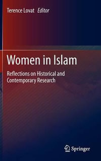 Women in Islam : Reflections on Historical and Contemporary Research - Terence Lovat